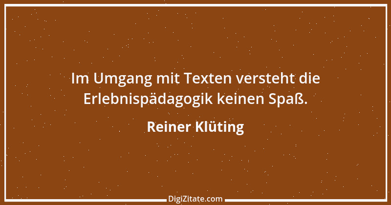 Zitat von Reiner Klüting 81