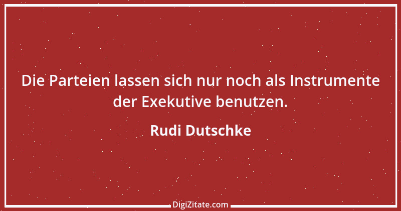 Zitat von Rudi Dutschke 6