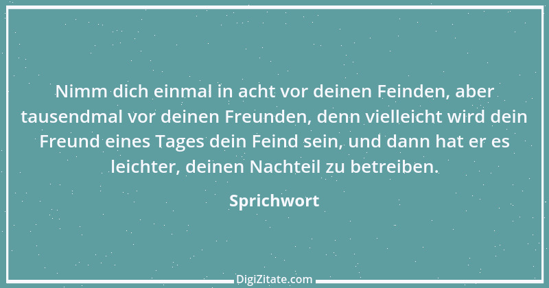 Zitat von Sprichwort 13293