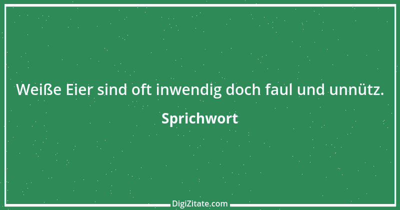 Zitat von Sprichwort 5293