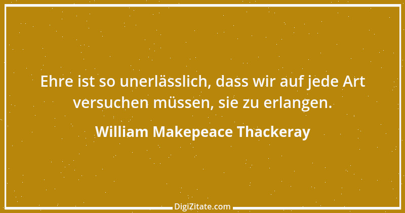 Zitat von William Makepeace Thackeray 37