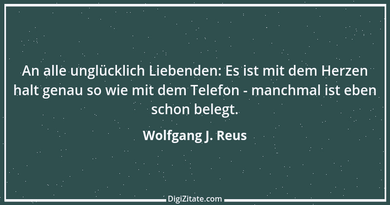 Zitat von Wolfgang J. Reus 1141