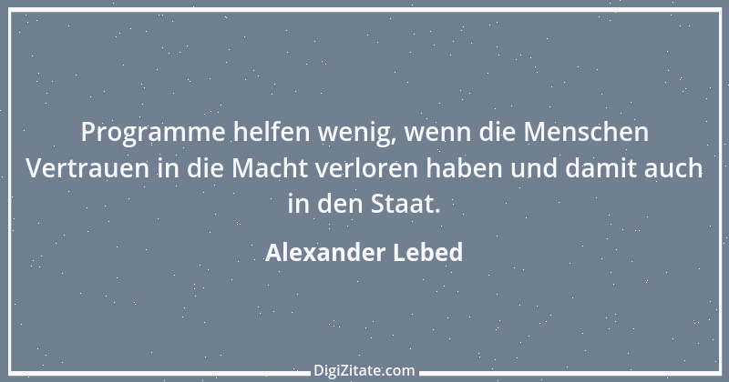 Zitat von Alexander Lebed 30