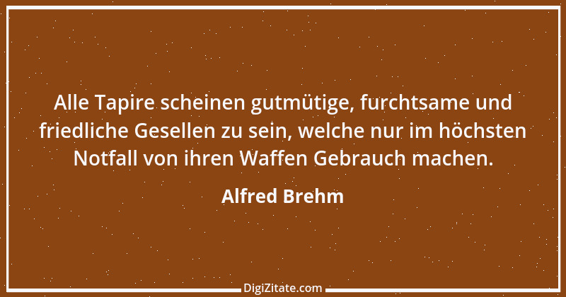 Zitat von Alfred Brehm 143