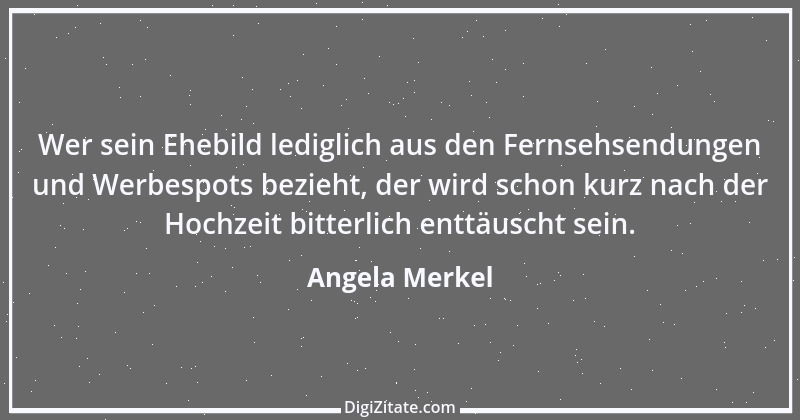 Zitat von Angela Merkel 49