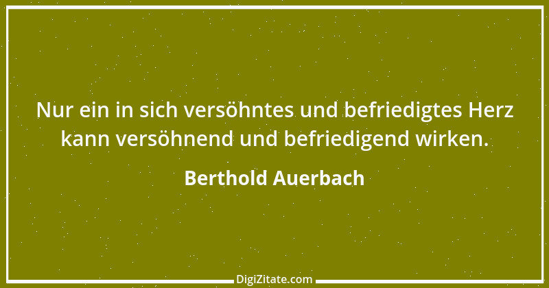 Zitat von Berthold Auerbach 147