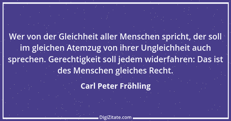 Zitat von Carl Peter Fröhling 19