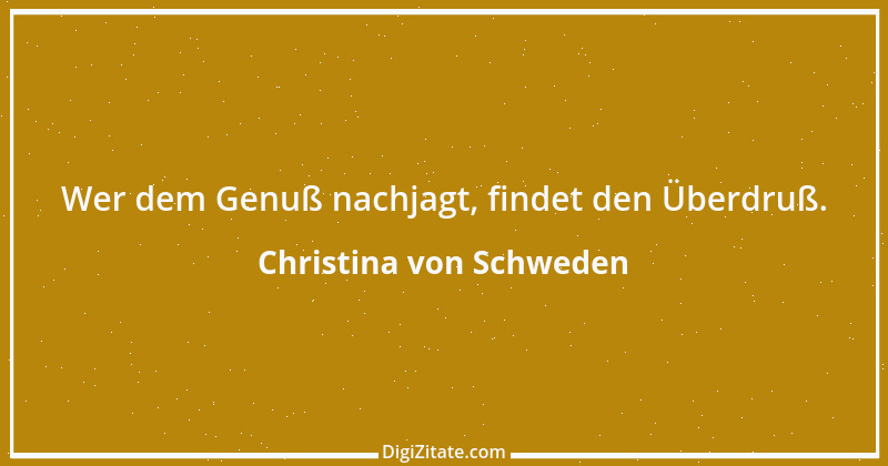 Zitat von Christina von Schweden 34