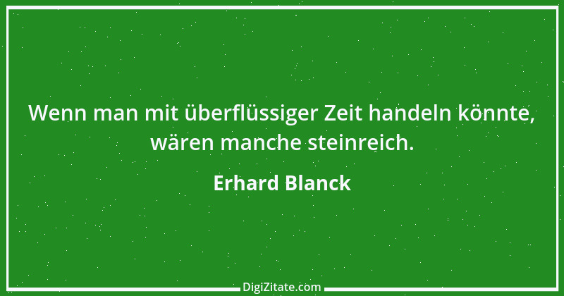 Zitat von Erhard Blanck 1857