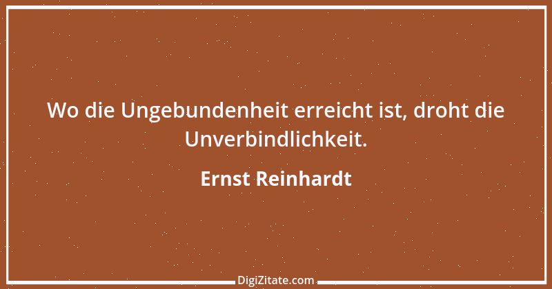 Zitat von Ernst Reinhardt 543