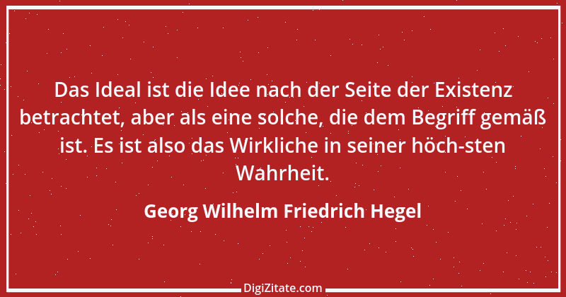 Zitat von Georg Wilhelm Friedrich Hegel 8