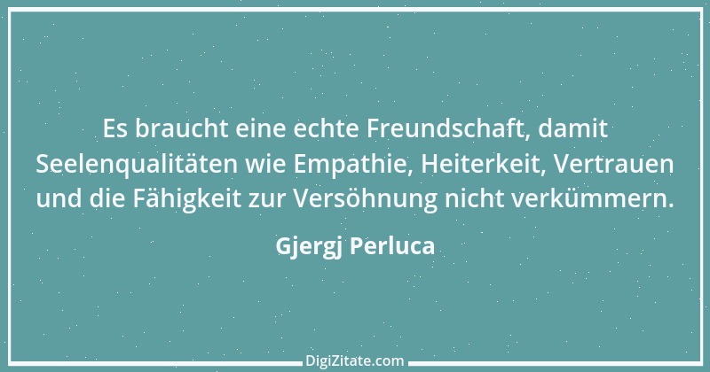 Zitat von Gjergj Perluca 7