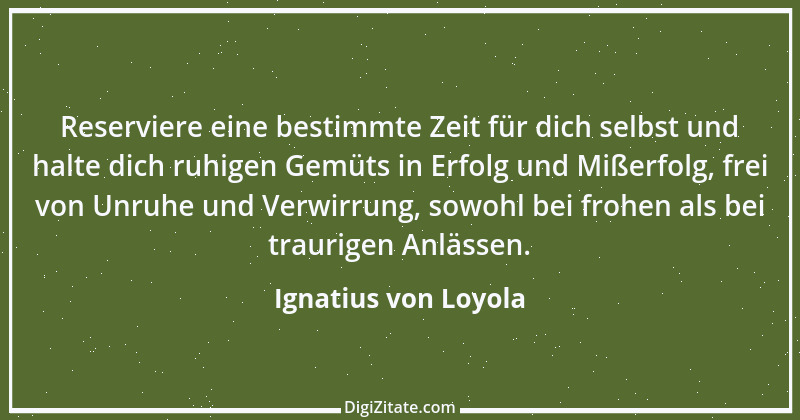 Zitat von Ignatius von Loyola 10