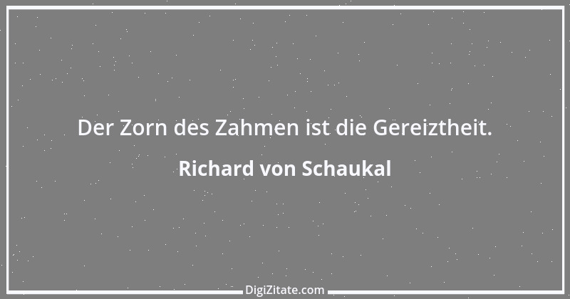 Zitat von Richard von Schaukal 49