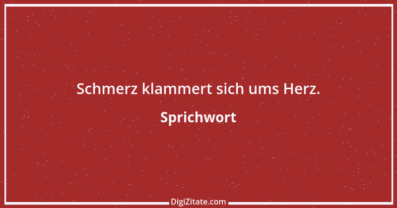 Zitat von Sprichwort 4294