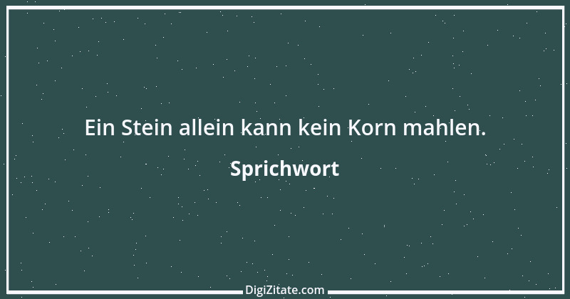 Zitat von Sprichwort 6294