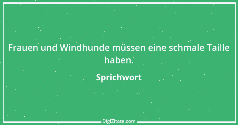 Zitat von Sprichwort 8294