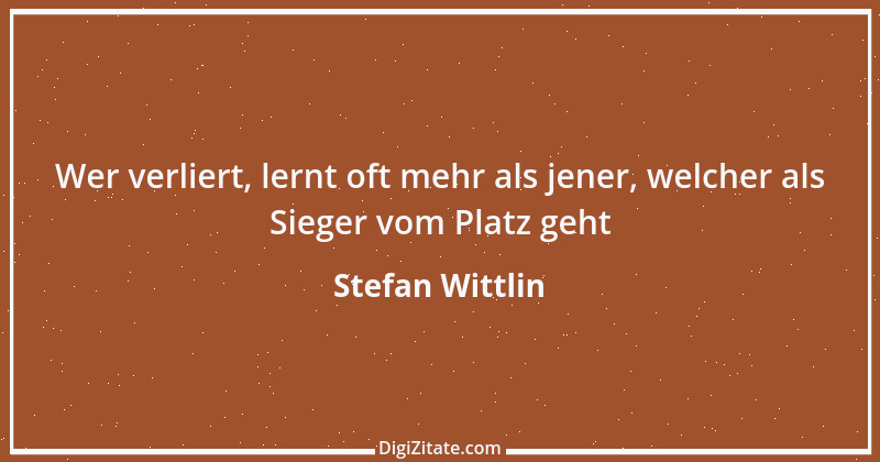 Zitat von Stefan Wittlin 11