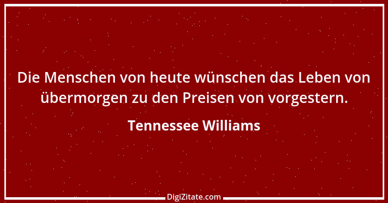 Zitat von Tennessee Williams 2