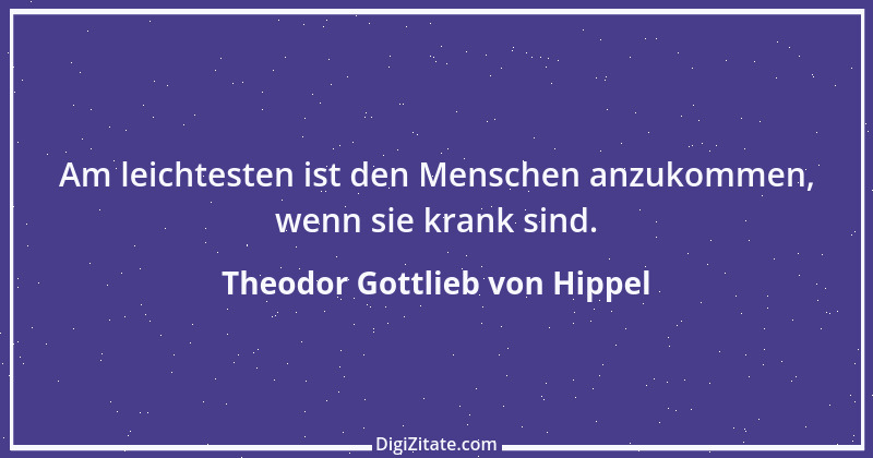 Zitat von Theodor Gottlieb von Hippel 97