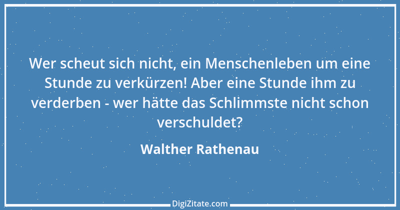 Zitat von Walther Rathenau 107