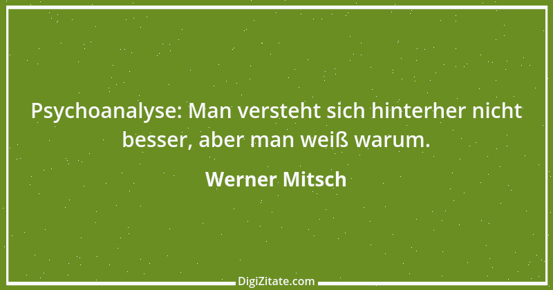 Zitat von Werner Mitsch 6