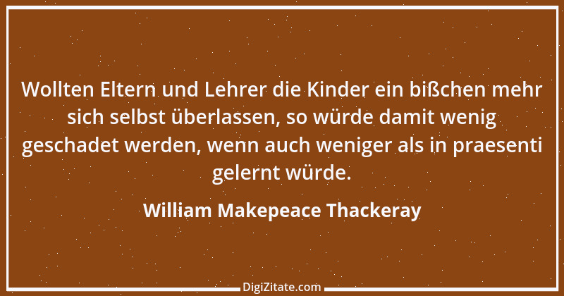 Zitat von William Makepeace Thackeray 38