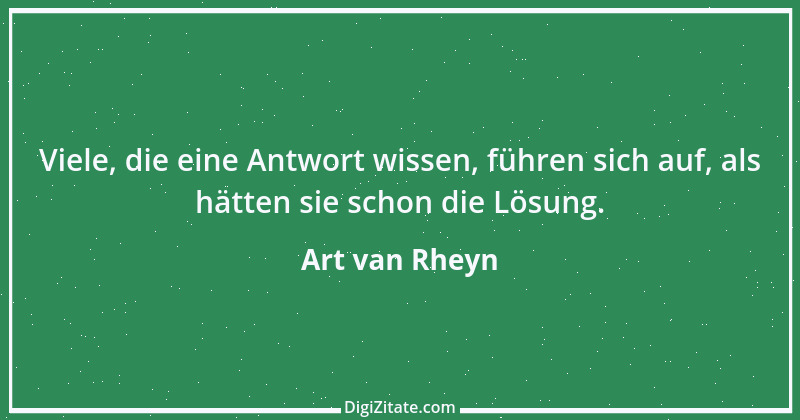 Zitat von Art van Rheyn 2