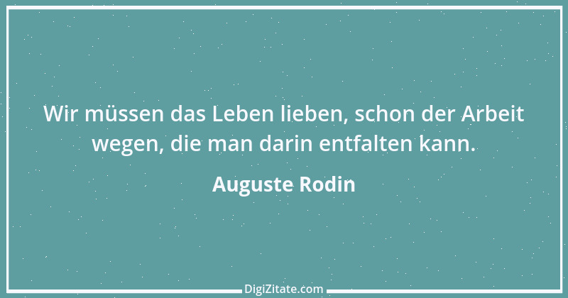 Zitat von Auguste Rodin 4