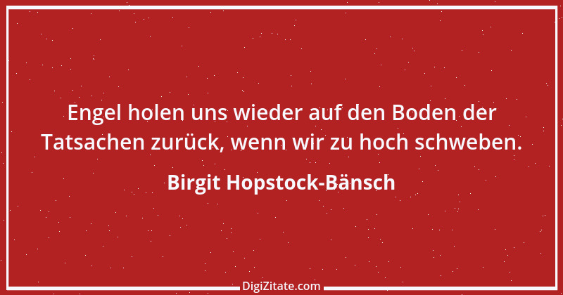 Zitat von Birgit Hopstock-Bänsch 1