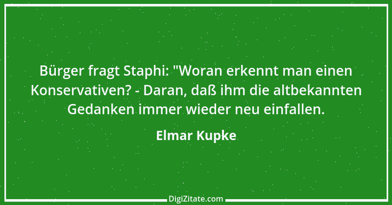 Zitat von Elmar Kupke 633