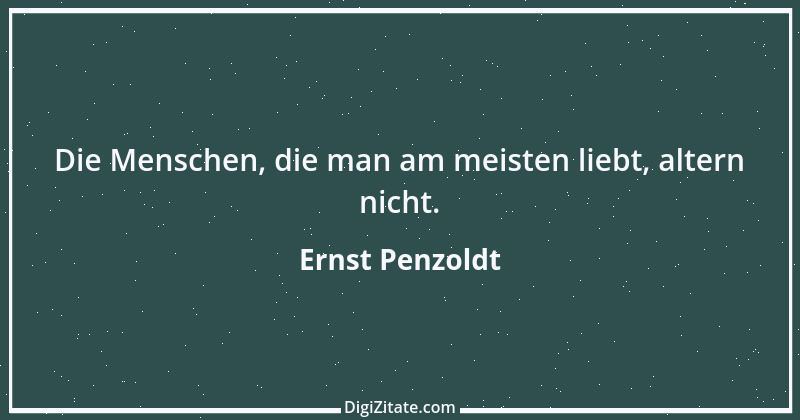 Zitat von Ernst Penzoldt 1