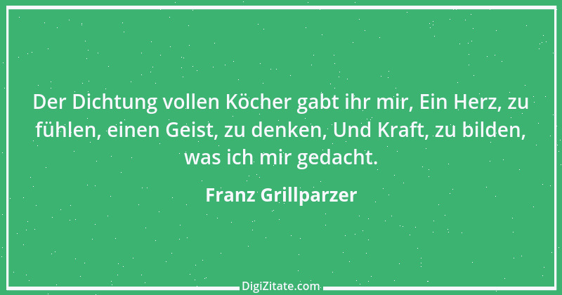 Zitat von Franz Grillparzer 149