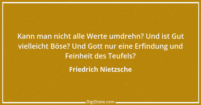 Zitat von Friedrich Nietzsche 240