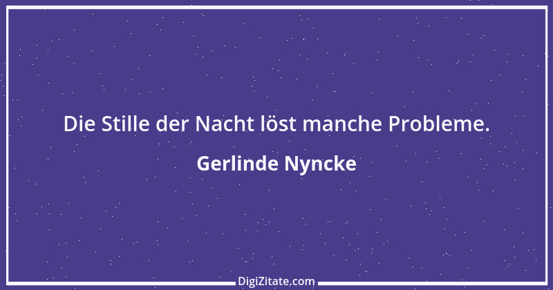 Zitat von Gerlinde Nyncke 21