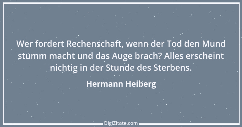 Zitat von Hermann Heiberg 12