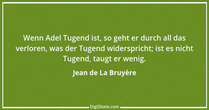 Zitat von Jean de La Bruyère 56