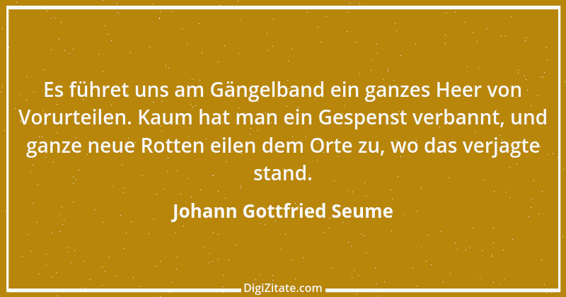 Zitat von Johann Gottfried Seume 236