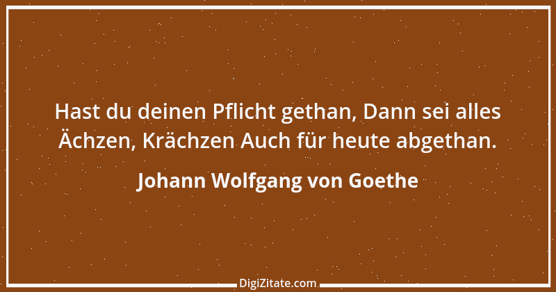 Zitat von Johann Wolfgang von Goethe 2303