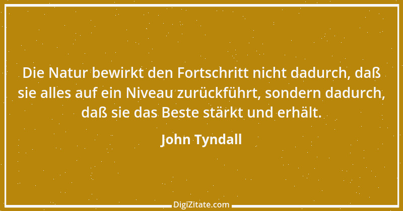 Zitat von John Tyndall 11