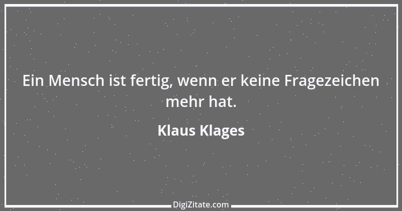 Zitat von Klaus Klages 555