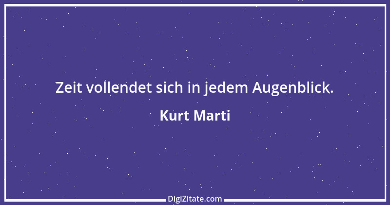 Zitat von Kurt Marti 96