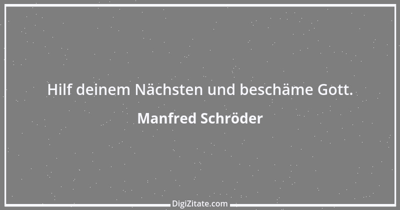 Zitat von Manfred Schröder 1