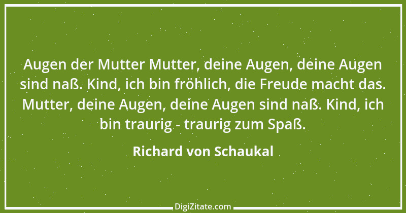 Zitat von Richard von Schaukal 50