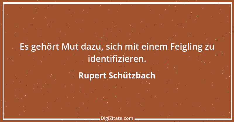 Zitat von Rupert Schützbach 206