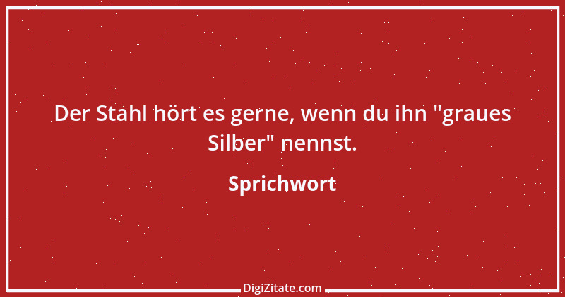 Zitat von Sprichwort 8295