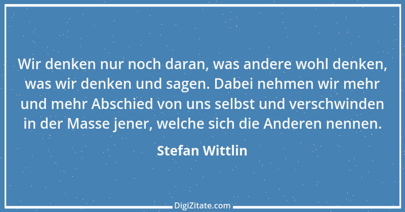 Zitat von Stefan Wittlin 12