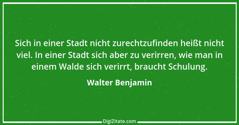 Zitat von Walter Benjamin 31