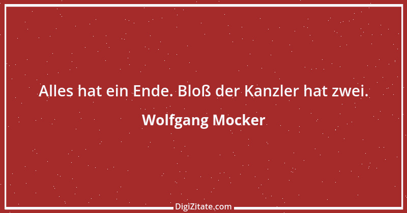 Zitat von Wolfgang Mocker 324