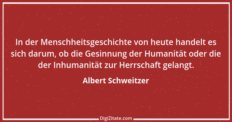 Zitat von Albert Schweitzer 15